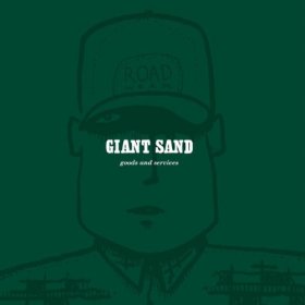 Giant Sand - Goods & Services (25th Anniversary Edition) [CD]