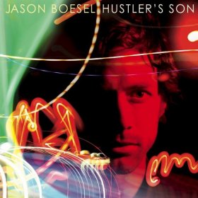 Jason Boesel - Hustler's Son [CD]