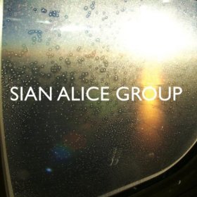 Sian Alice Group - Trouble, Shaken Etc [CD]