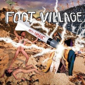 Foot Village - Anti Magic [CD]