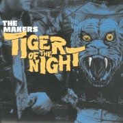 Makers - Tiger Of The Night [Vinyl, 7"]