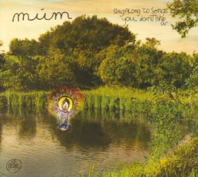 Mum - Sing Along To Songs You Don't Know [CD]