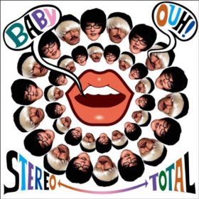Stereo Total - Baby Ouh [CD]