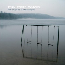 Porn Sword Tobacco - New Exclusive Olympic [CD]