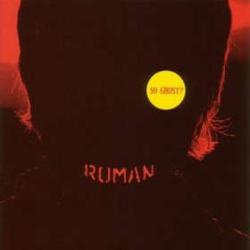 Roman - So Ghost? [CD]