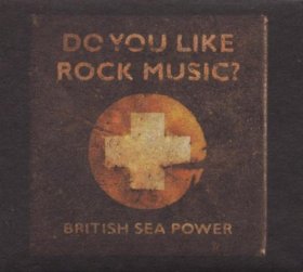 British Sea Power - Do You Like Rock Music [CD]