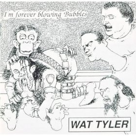 Wat Tyler - I'm Forever Blowing Bubbles [CD]