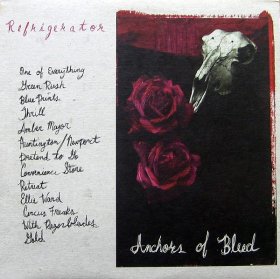 Refrigerator - Anchors Of Bleed [Vinyl, LP]
