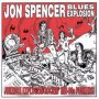 Jon Spencer Blues Explosion - Jukebox Explosion Rockin Mid 90s