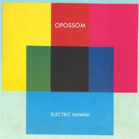 Opossom - Electric Hawaii [3X7"]