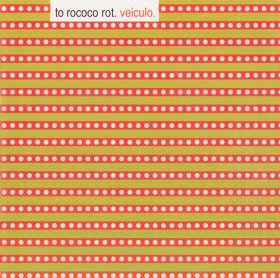 To Rococo Rot - Veiculo [Vinyl, LP + CD]