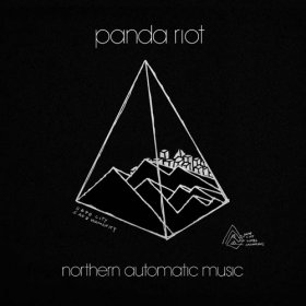 Panda Riot - Northern Automatic Music [CD]