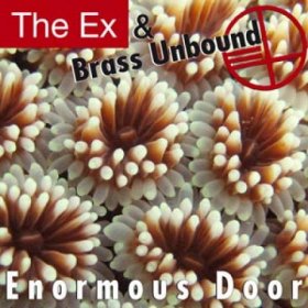 The Ex & Brass Unbound - Enormous Door [CD]