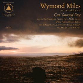 Wymond Miles - Cut Yourself Free [CD]