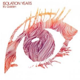 Isolation Years - It's Golden [CD]