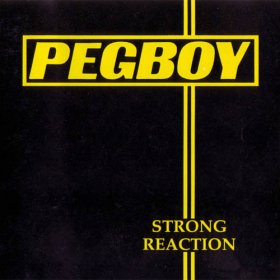 Pegboy - Strong Reaction [Vinyl, LP]