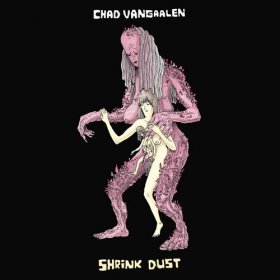 Chad VanGaalen - Shrink Dust [CD]