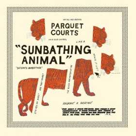 Parquet Courts - Sunbathing Animal [CD]