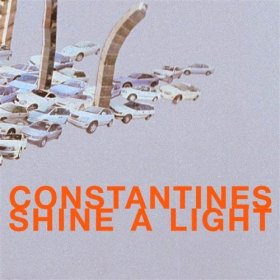 Constantines - Shine A Light [CD]