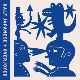Half Japanese - Overjoyed [Vinyl, LP]