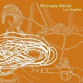 Michaela Melian - Los Angeles [CD]