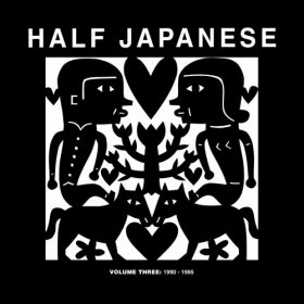 Half Japanese - Vol.3: 1990-1995 [Vinyl, 3LP]