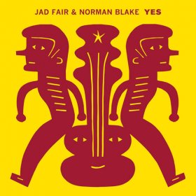 Jad Fair & Norman Blake - Yes [Vinyl, LP]