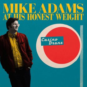 Mike Adams At His Honest Weight - Casino Drone [CD]