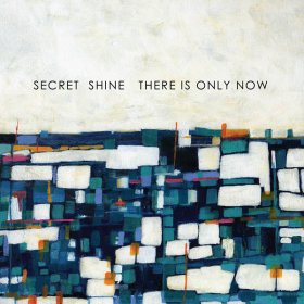 Secret Shine - There Is Only Now [Vinyl, LP]