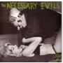 Necessary Evils - Stay Away From Me