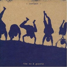 The Ex & Guests - Instant [2CD]