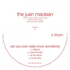 Juan Maclean - Can You Ever Really Know Somebody [Vinyl, 12"]
