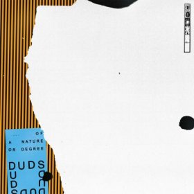 Duds - Of A Nature of Degree [Vinyl, LP]