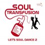 Various - Soul Transfusion 1960-65