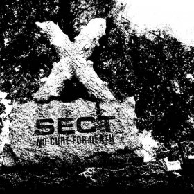 Sect - No Cure For Death [CD]