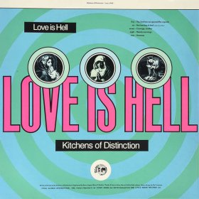 Kitchens Of Distinction - Love Is Hell [CD]
