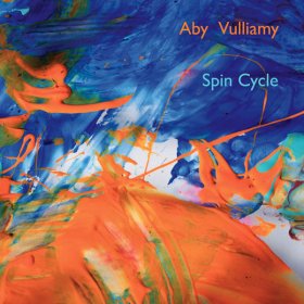Aby Vulliamy - Spin Cycle [CD]
