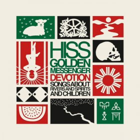 Hiss Golden Messenger - Devotion: Songs About Rivers And Spirits And Child [Vinyl, 4LP]