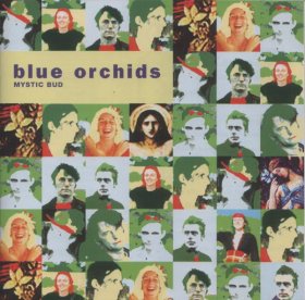 Blue Orchids - Mystic Bud [CD]