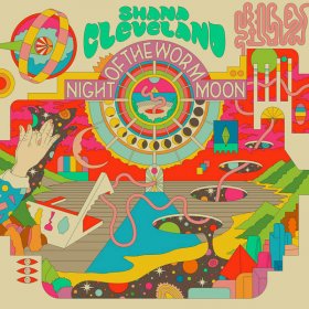 Shana Cleveland & The Sandcastles - Night Of The Worm Moon [CD]