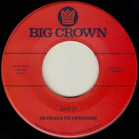Lee Fields & The Expressions - Wake Up! [Vinyl, 7"]