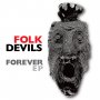 Folk Devils - Forever (Transparent Red)