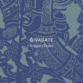 Gregory Taylor - Divagate [CD]