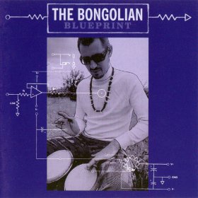 Bongolian - Blueprint [CD]