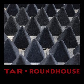 Tar - Roundhouse [Vinyl, LP]