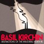 Basil Kirchin - Abstractions Of The Industrial North