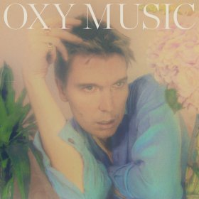 Alex Cameron - Oxy Music [CD]