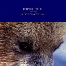 Richard Thompson - Music From Grizzly Man [Vinyl, LP]