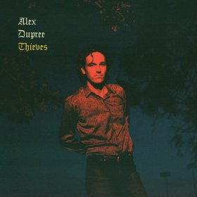 Alex Dupree - Thieves [CD]