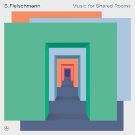 B.fleischmann - Music For Shared Rooms [Vinyl, 2LP]